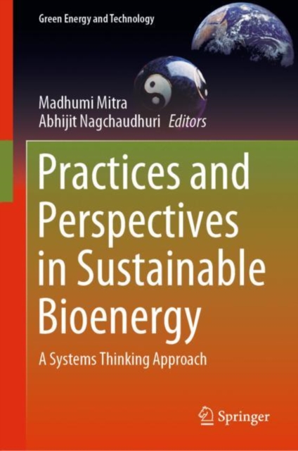 Practices and Perspectives in Sustainable Bioenergy