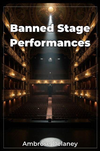 Banned Stage Performances