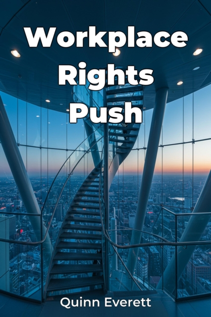 Workplace Rights Push