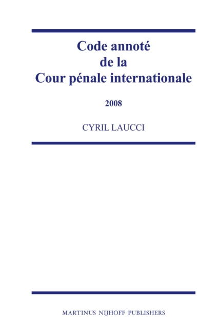 Code annote de la Cour penale internationale, 2008