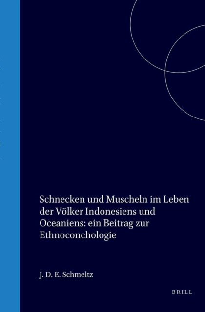 Schnecken und Muscheln im Leben der Volker Indonesiens und Oceaniens