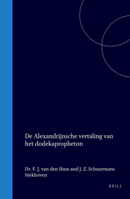 De Alexandrijnsche vertaling van het Dodekapropheton
