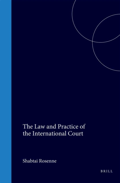 Law and Practice of the International Court, 1920-1996