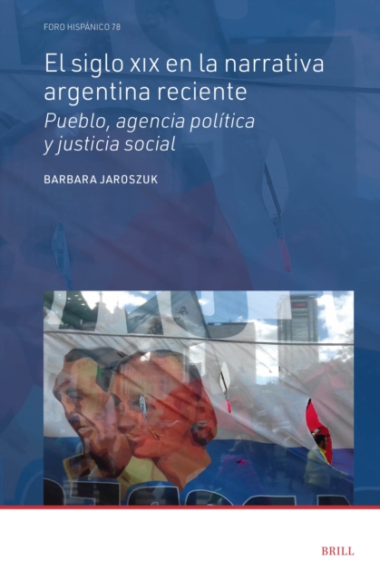 siglo XIX en la narrativa argentina reciente