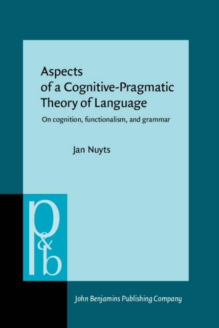 Aspects of a Cognitive-Pragmatic Theory of Language