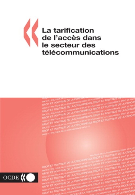 La tarification de l'acces dans le secteur des telecommunications