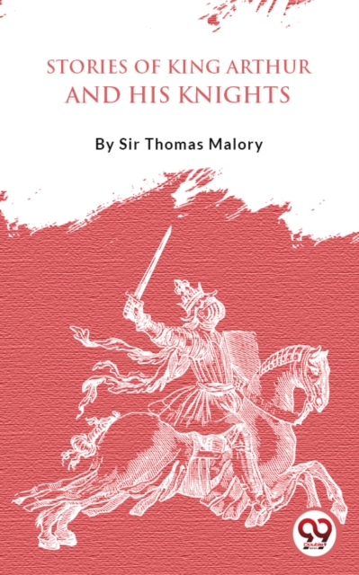 Stories Of King Arthur And His Knights