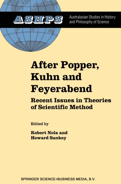 After Popper, Kuhn and Feyerabend