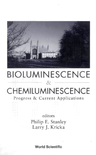 Bioluminescence And Chemiluminescence: Progress And Current Applications