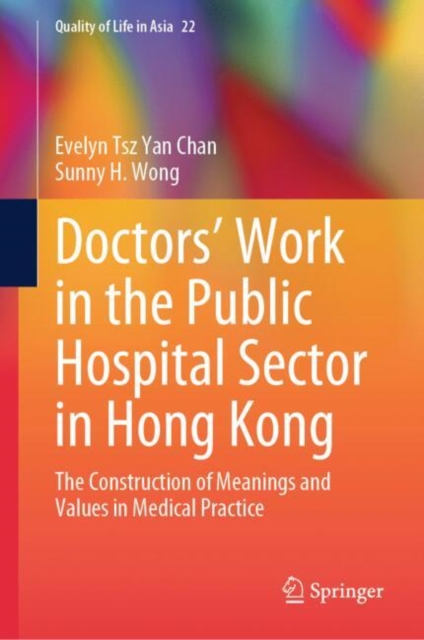 Doctors' Work in the Public Hospital Sector in Hong Kong