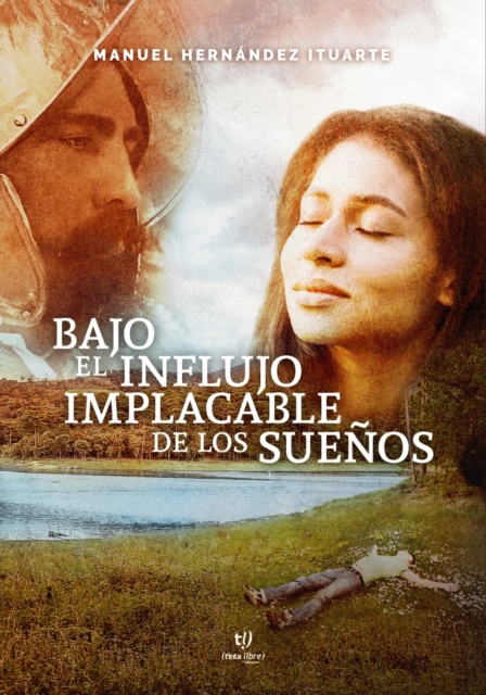 Bajo el influjo implacable de los sueños