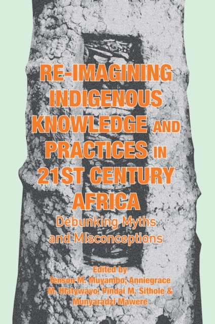 Muyambo: Re-imagining Indigenous Knowledge and Pr