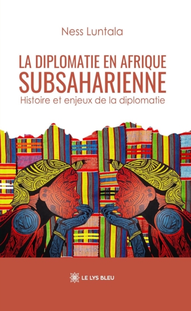 La diplomatie en Afrique subsaharienne