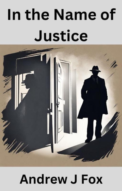 In the Name of Justice