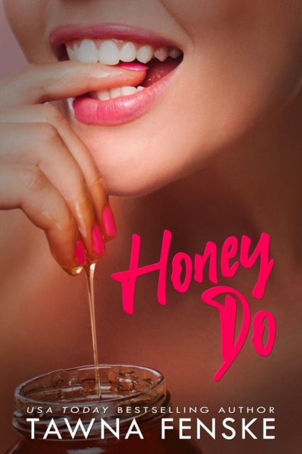 Honey Do