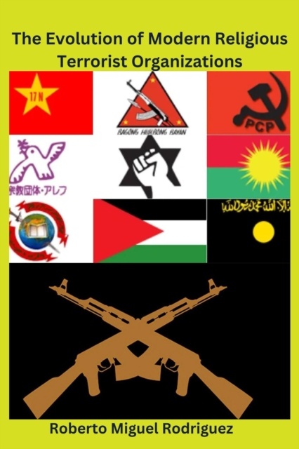 Evolution of Modern Religious Terrorist Organizations