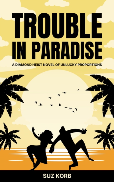 Trouble in Paradise