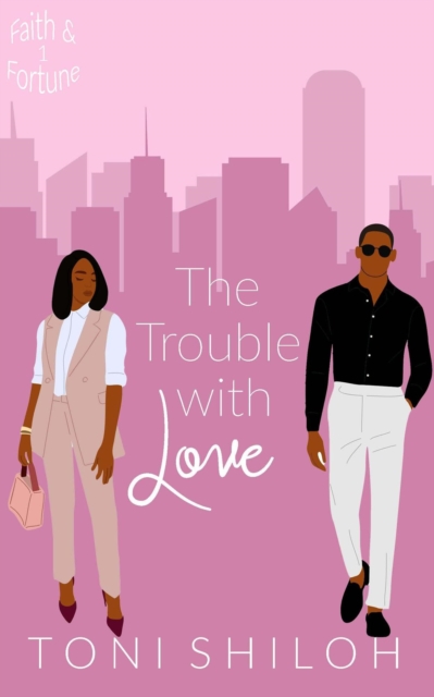 Trouble With Love