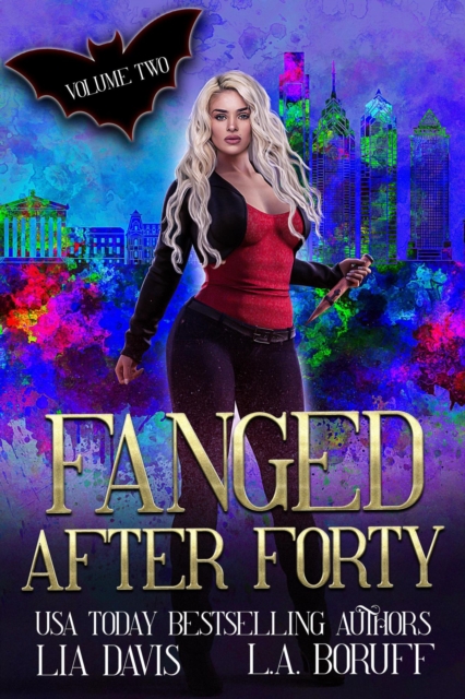 Fanged After Forty Volume 2