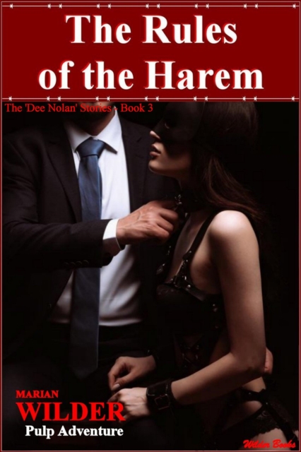 Rules of the Harem (The Dee Nolan Stories - Book 3)