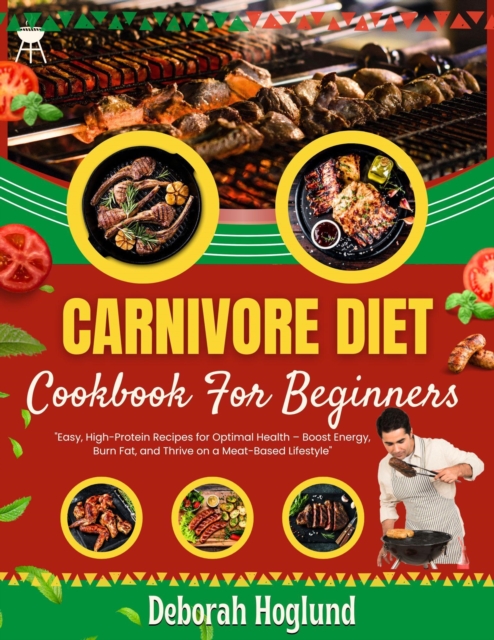 Carnivore Diet Cookbook For Beginners