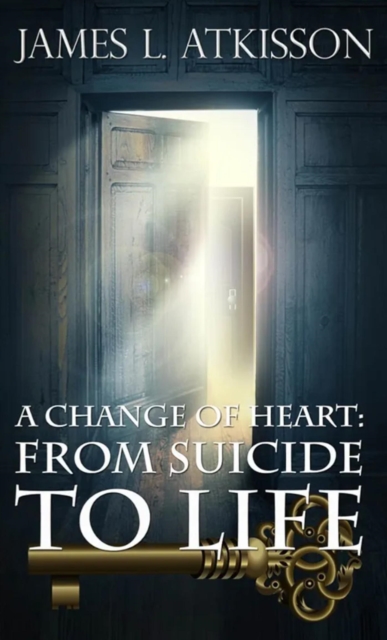 Change of Heart: From Suicide to Life