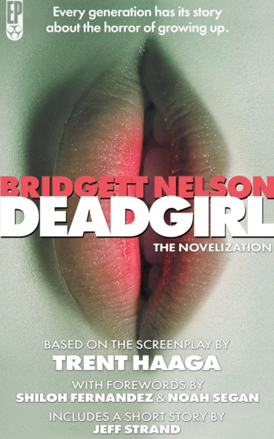Deadgirl: The Novelization