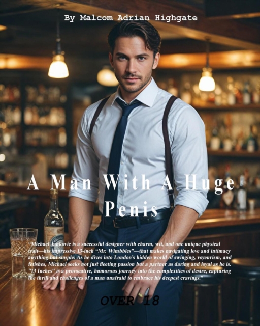 Man With A Huge Penis