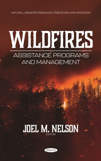 Wildfires: Assistance Programs and Management
