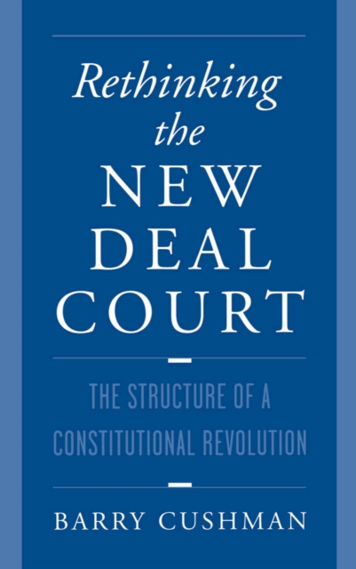 Rethinking the New Deal Court