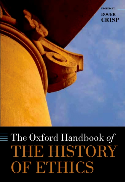 Oxford Handbook of the History of Ethics