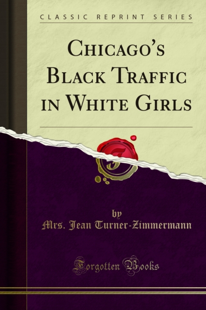 Chicago's Black Traffic in White Girls