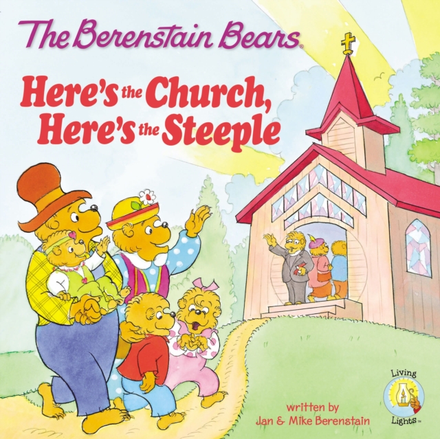 Berenstain Bears: Here's the Church, Here's the Steeple