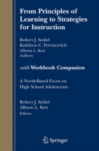 From Principles of Learning to Strategies for Instruction-with Workbook Companion