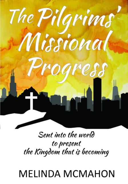 Pilgrims' Missional Progress