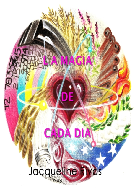 La Magia de Cada Dia