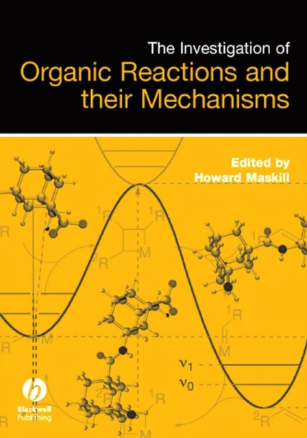 Investigation of Organic Reactions and Their Mechanisms