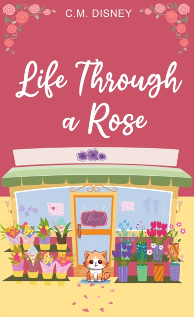 Life through a Rose