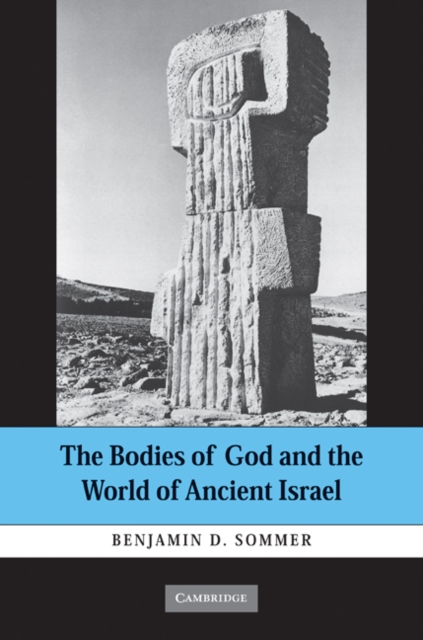 Bodies of God and the World of Ancient Israel
