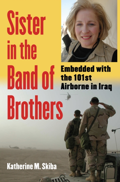Sister in the Band of Brothers