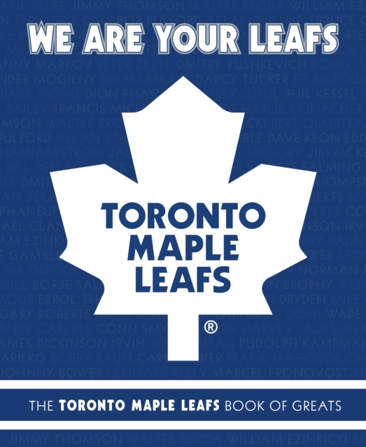 We Are Your Leafs
