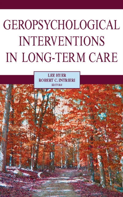 Geropsychological Interventions in Long-Term Care