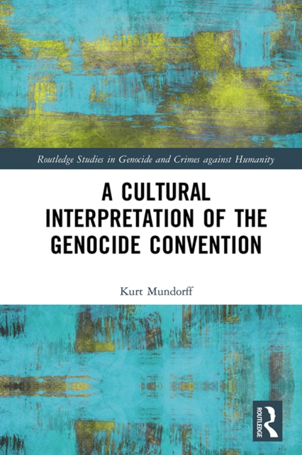 Cultural Interpretation of the Genocide Convention