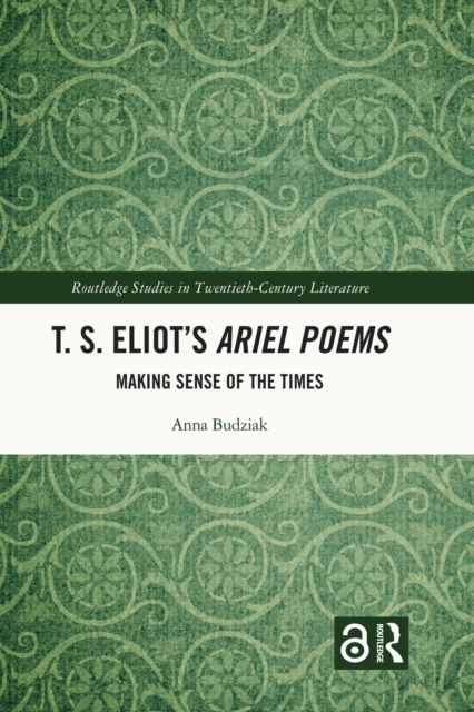 T. S. Eliot's Ariel Poems