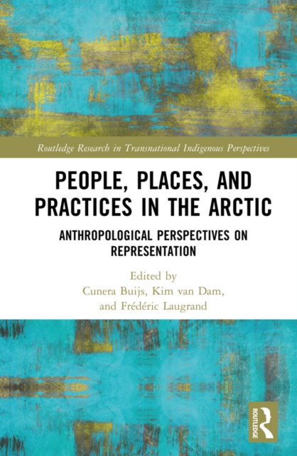 People, Places, and Practices in the Arctic