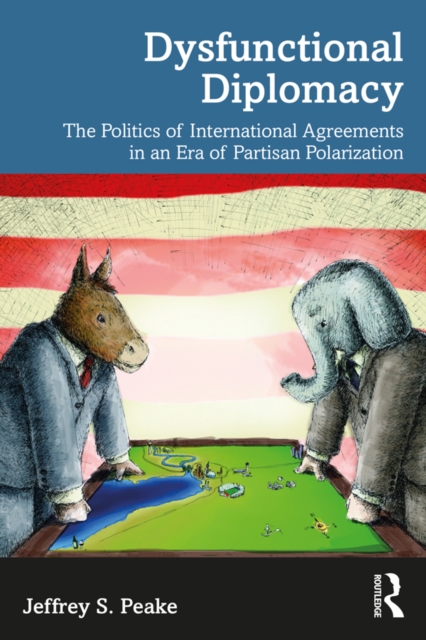 Dysfunctional Diplomacy
