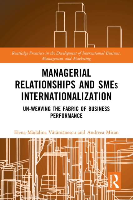 Managerial Relationships and SMEs Internationalization