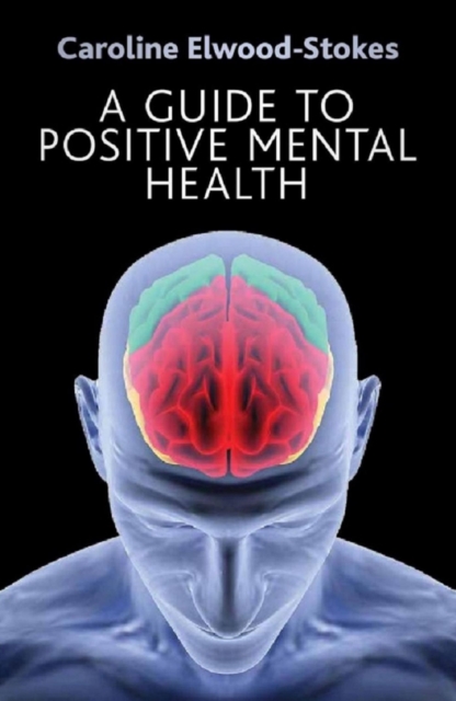 Guide to Positive Mental Health