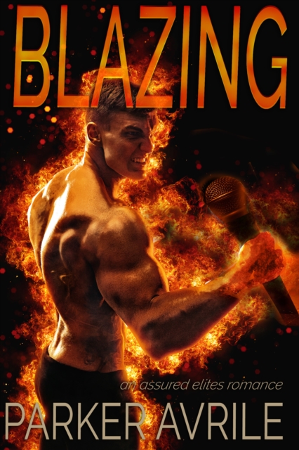 Blazing: An Assured Elites Romance