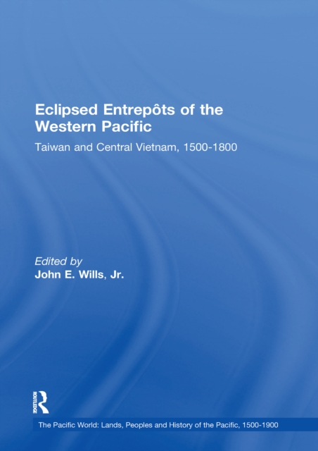 Eclipsed Entrepots of the Western Pacific